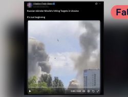 Fact Check: Viral Posts Misrepresent Recent Attacks in Russia-Ukraine War