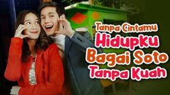 Sinopsis FTV SCTV: Tanpa Cintamu Hidupku Bagai Soto Tanpa Kuah, Kisah Romantis Esta Pramanita-Naufal Samudra