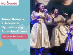 Tampil Bersama: Krisdayanti, Aurel, dan Ameena Berkumandang di Konser Malaysia