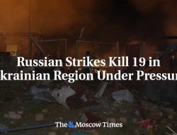 Russian Attacks Claim 19 Lives in Strained Ukrainian Region