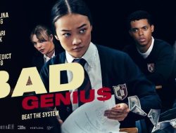Sinopsis & Pemeran Film Bad Genius Versi Hollywood