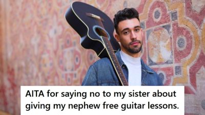 Uncle Refuses Free Guitar Lessons for Nephew—Sister’s Reaction Goes Viral