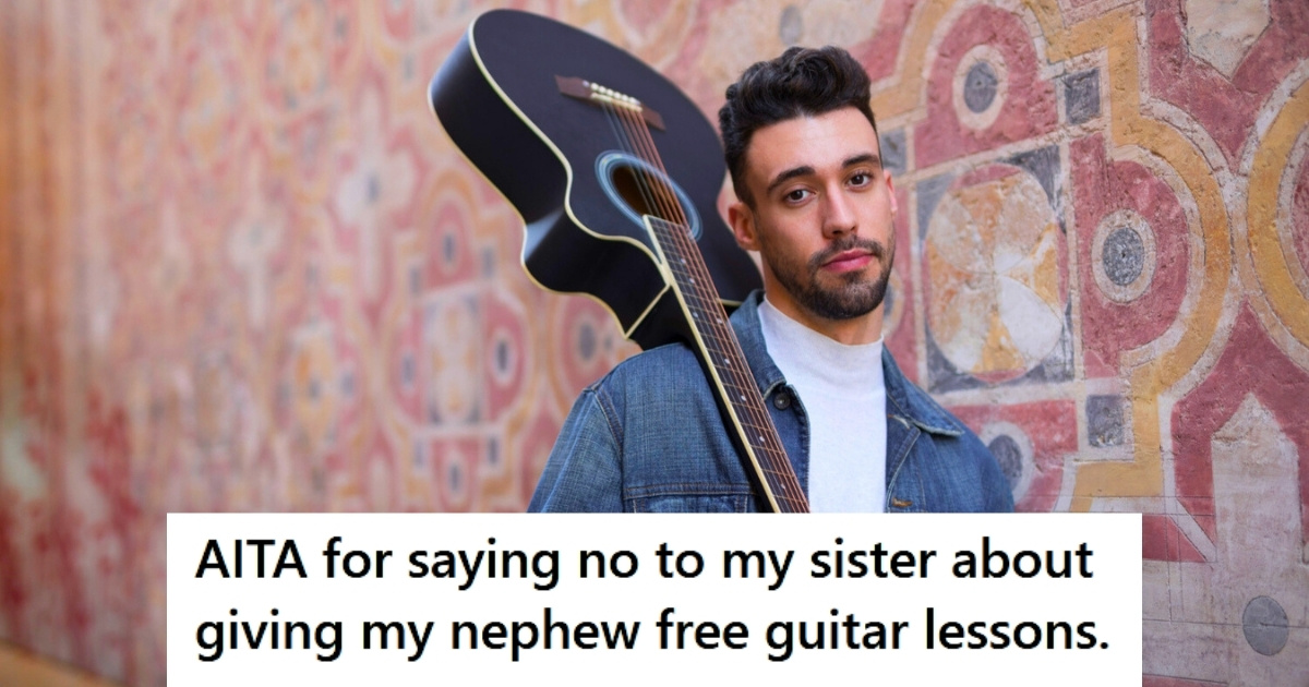 Uncle Refuses Free Guitar Lessons for Nephew—Sister’s Reaction Goes Viral