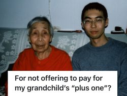 Grandson Invites Girlfriend on Trip with Grandma — But She’s Not Paying Grandson Invites Girlfriend on Trip with Grandma — But She’s Not Paying
