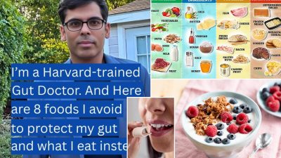 Harvard-Gut Expert’s 8 Foods to Avoid – And Better Alternatives