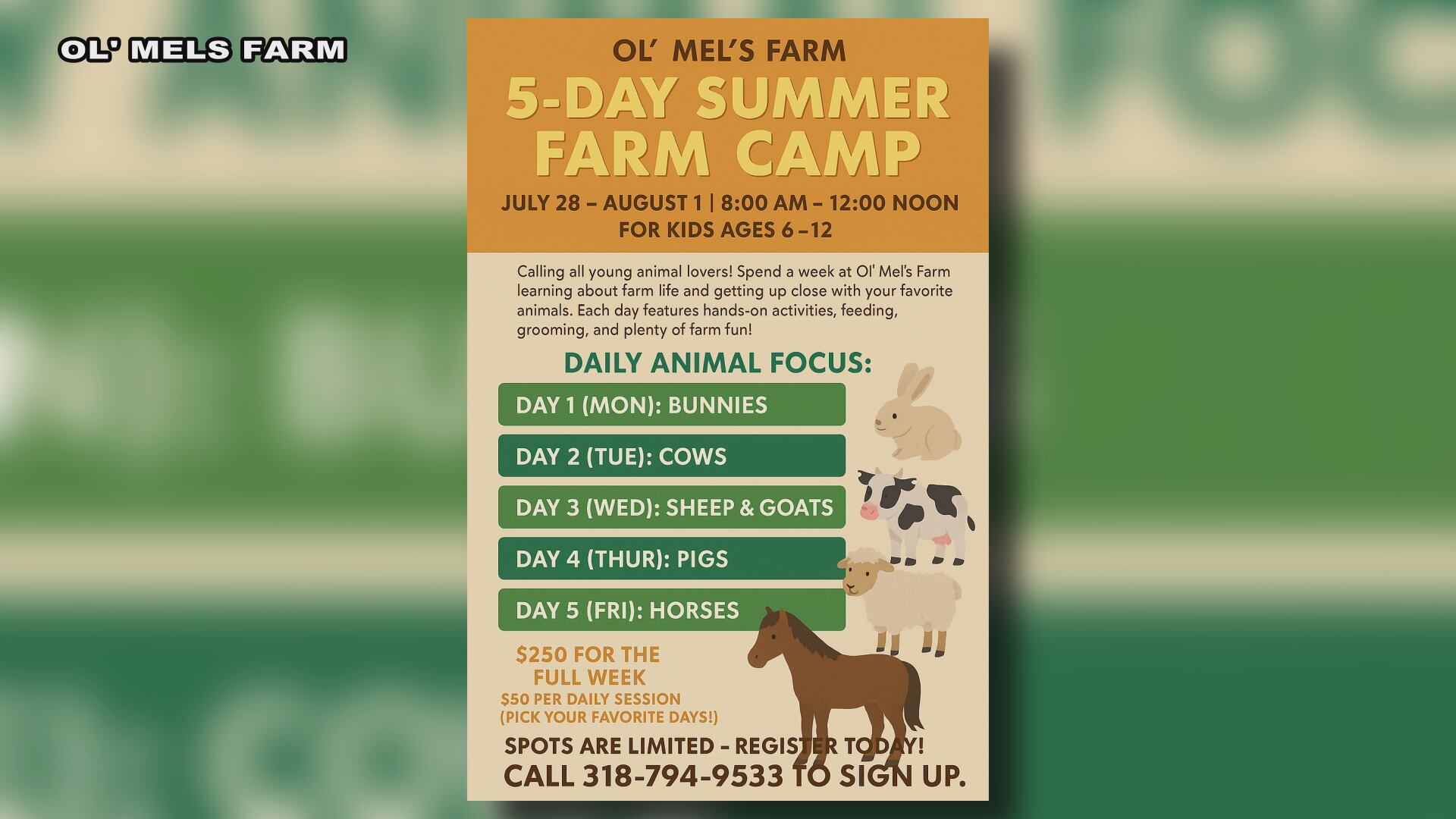 Head to Ol’ Mel’s Farm for a 5-Day Summer Adventure