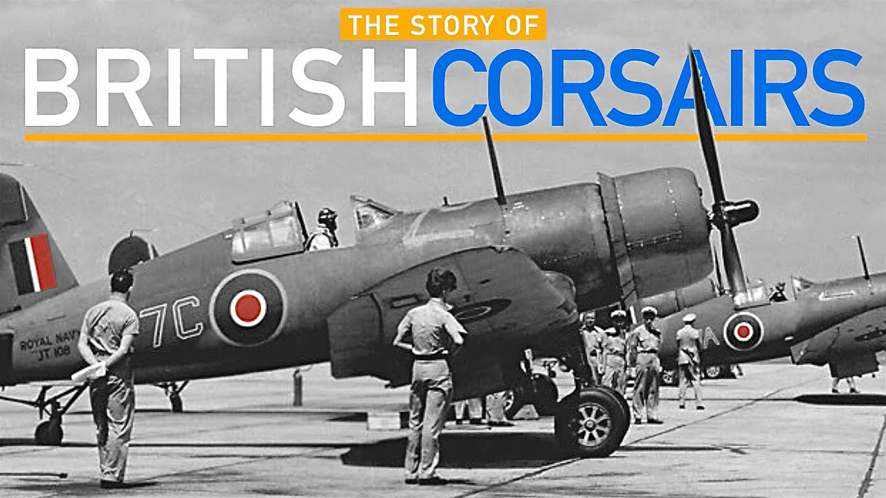 The American Corsair’s Secret Role in Shaping the Royal Navy’s Air Victory