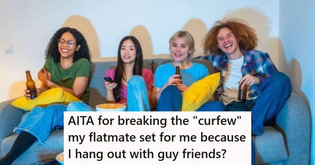Her Roommate Imposed a Curfew, Then Got Angry When She Broke It