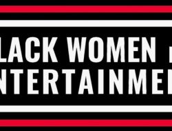 Black Women in Entertainment Unveils National Network for Black Female Creatives in Hollywood