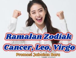 Ramalan Zodiak Hari Ini: Cancer, Leo, Virgo 10 Juli 2025 Ramalan Zodiak Hari Ini: Cancer, Leo, Virgo 10 Juli 2025