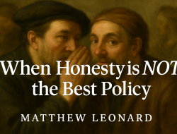 **”Honesty: The Best Policy—Most of the Time”**