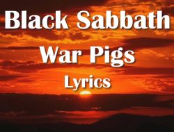 Terjemahan Lirik Lagu War Pigs – Black Sabbath: Kumpulan Jenderal yang Menggema Terjemahan Lirik Lagu War Pigs – Black Sabbath: Kumpulan Jenderal yang Menggema