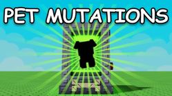 Panduan Pet Mutation: Semua Efek dan Peluang di Sini!