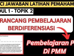 Bocoran Jawaban Modul 3 PPG 2025 Topik 1: Merancang Pembelajaran Berbasis UbD Bocoran Jawaban Modul 3 PPG 2025 Topik 1: Merancang Pembelajaran Berbasis UbD